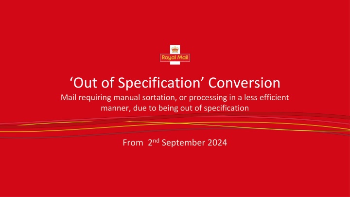 out of specification conversion mail requiring