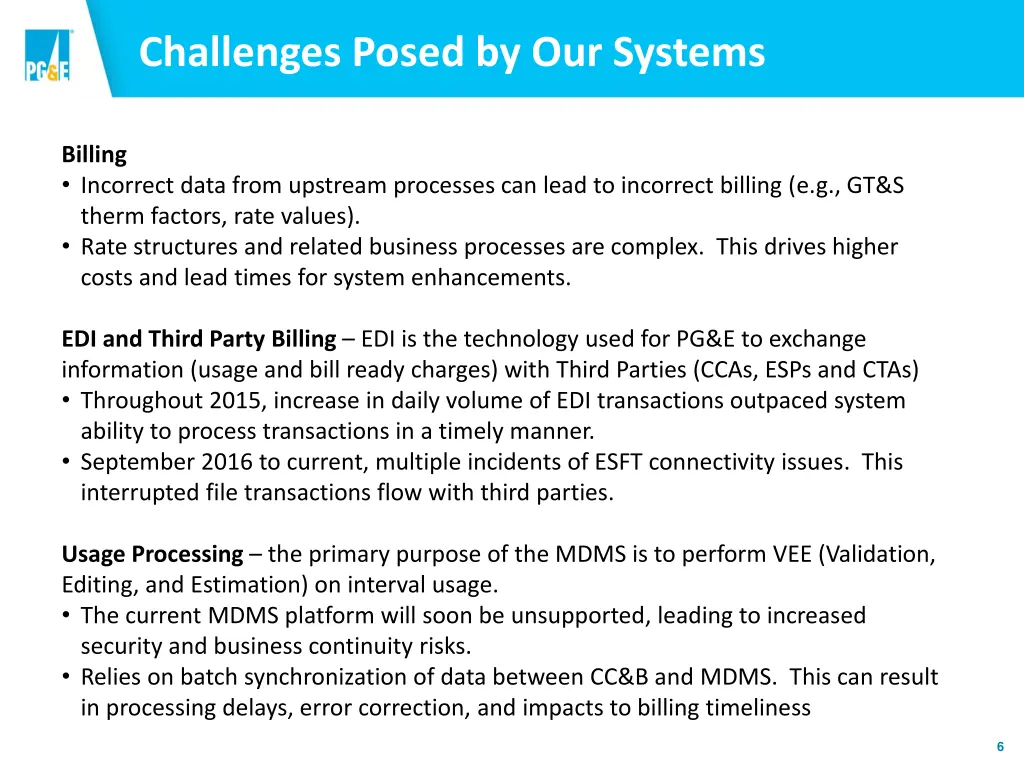 challenges posed by our systems