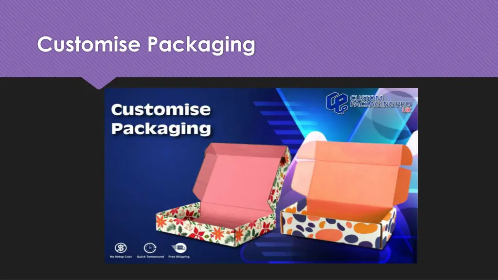 customise packaging