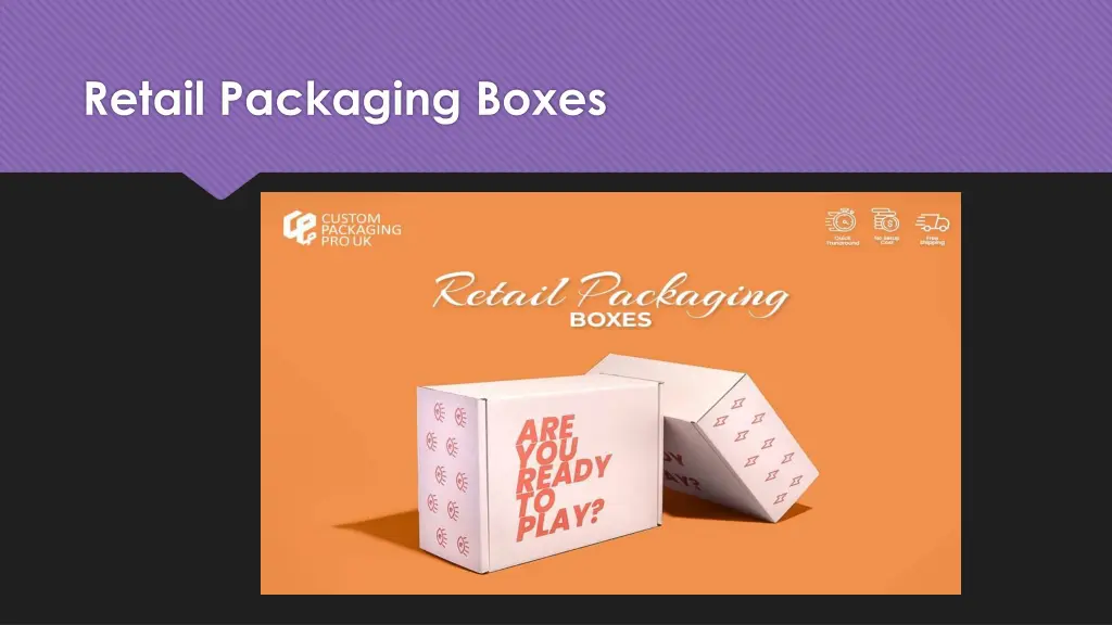 retail packaging boxes