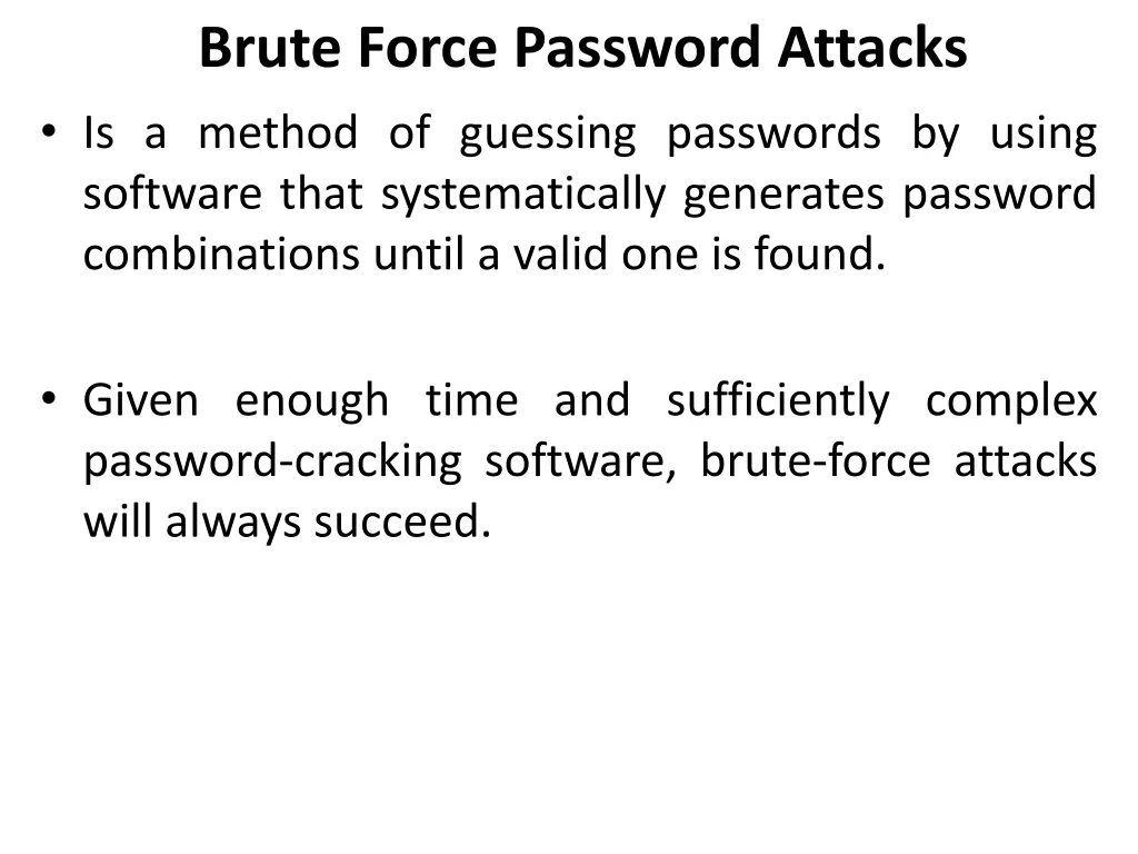 brute force password attacks is a method