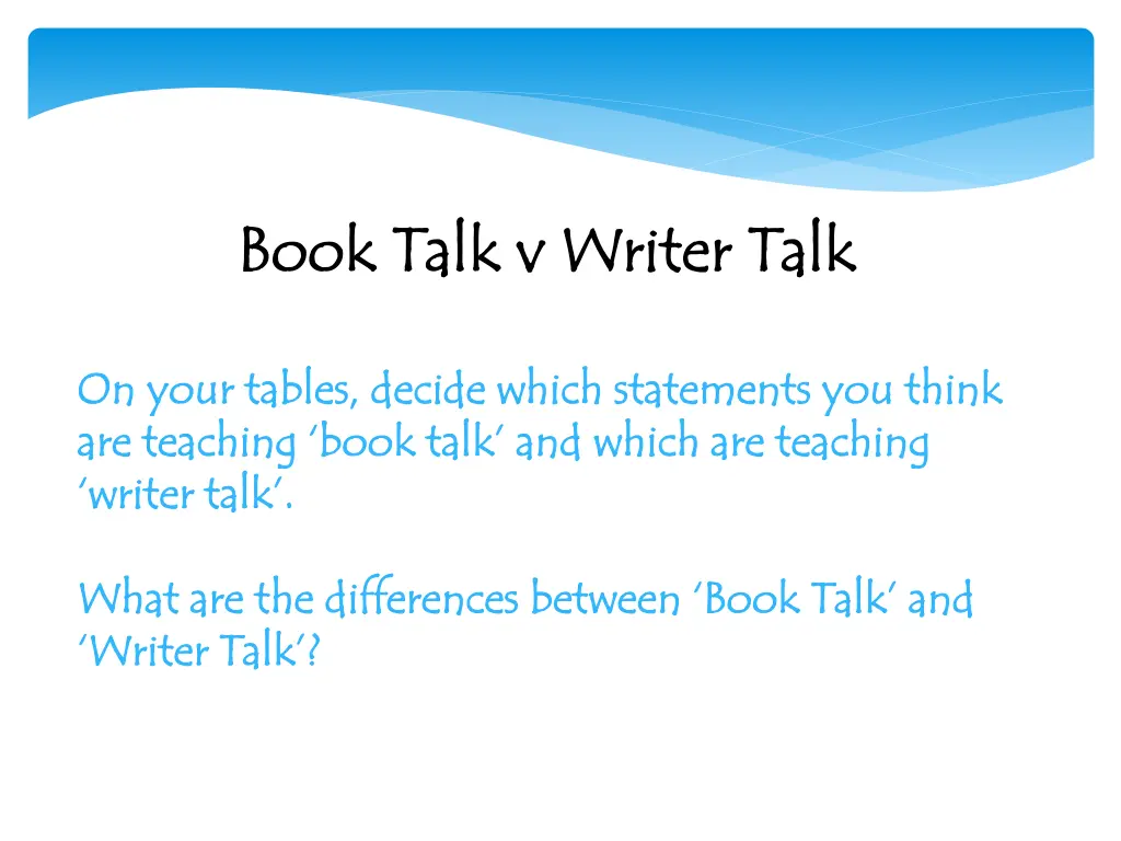 book talk v writer talk book talk v writer talk