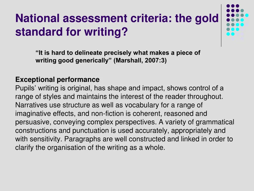 national assessment criteria the gold standard