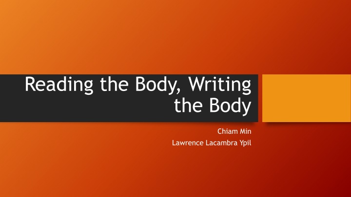 reading the body writing