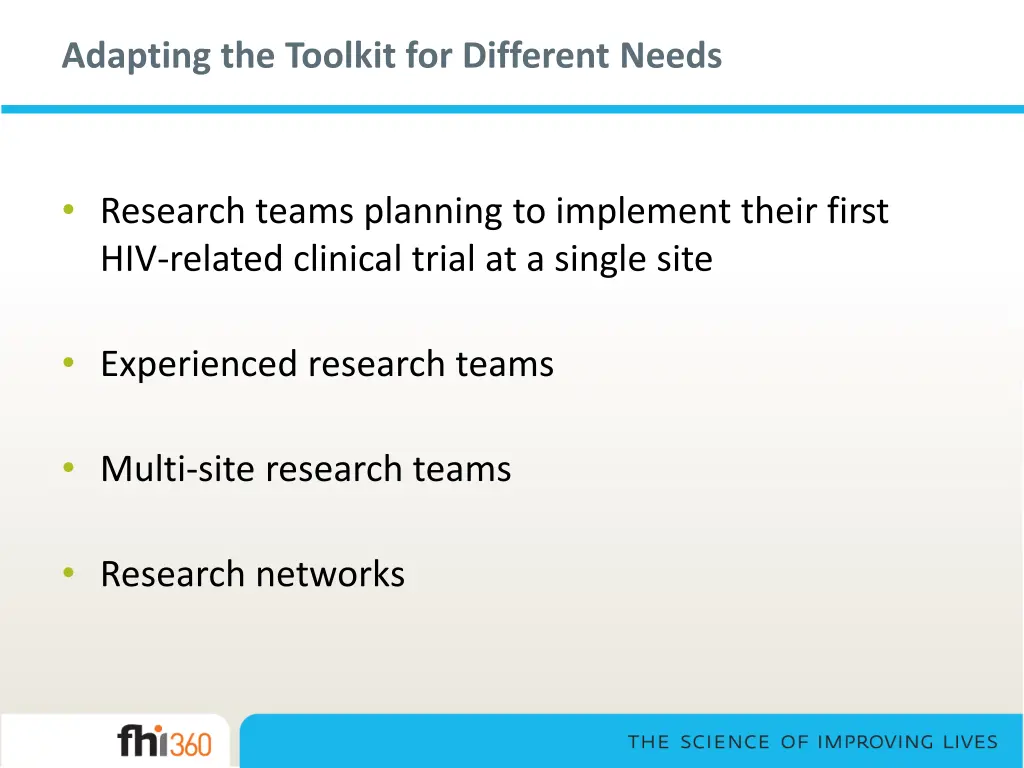 adapting the toolkit for different needs