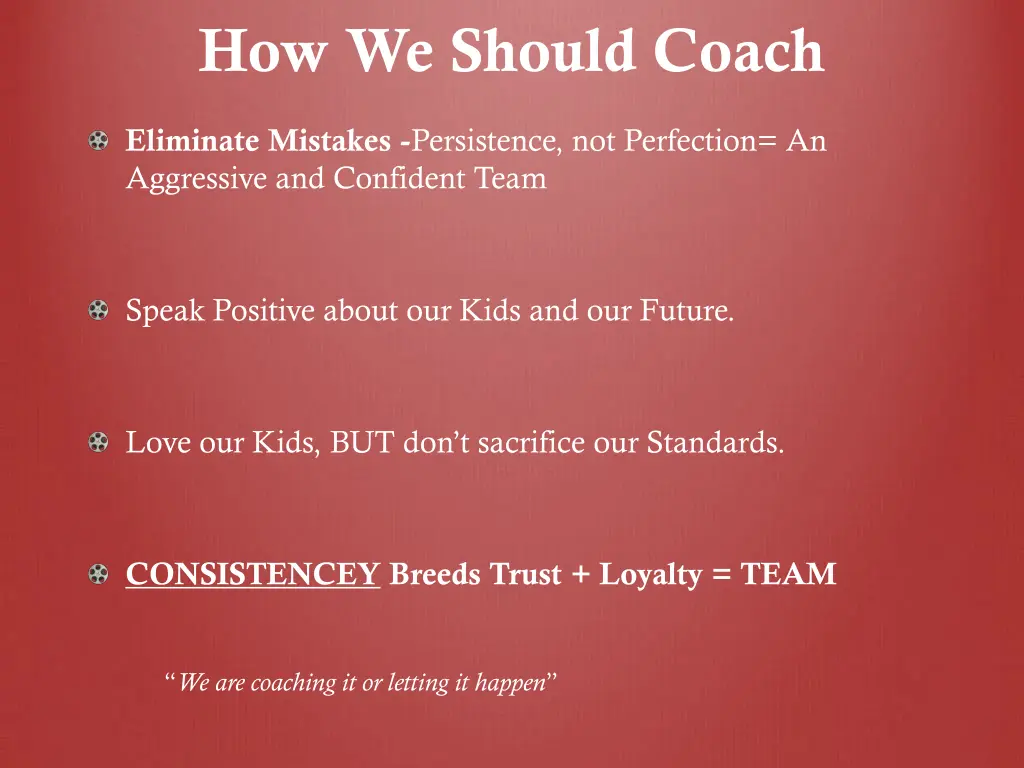 how we should coach