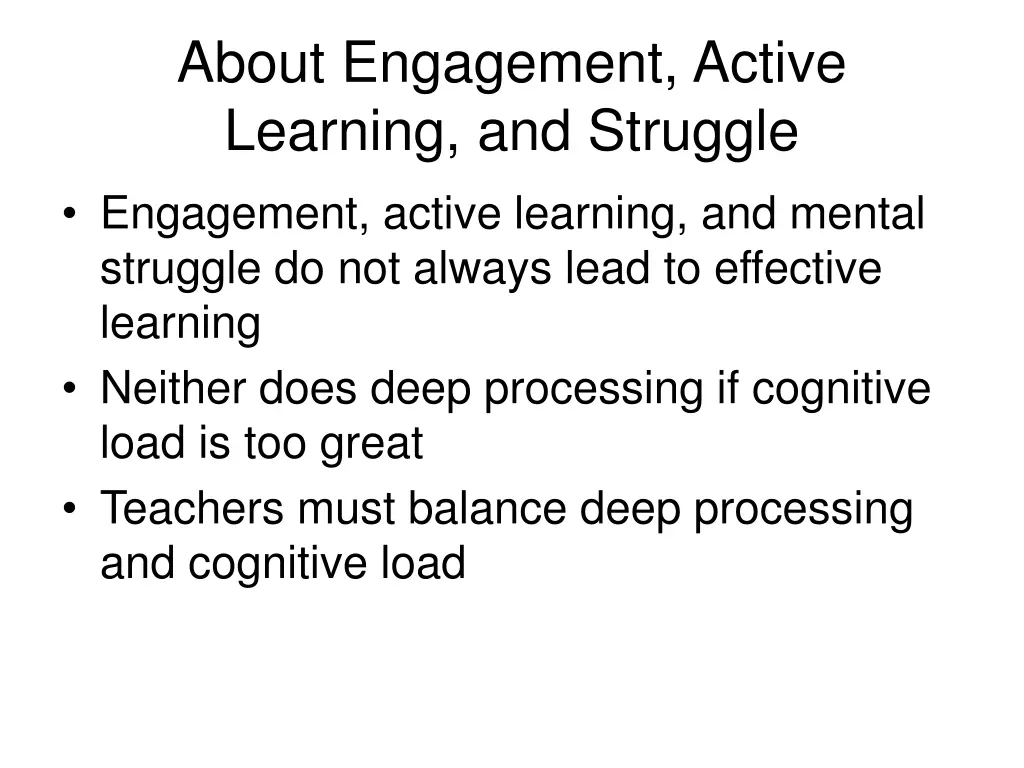 about engagement active learning and struggle