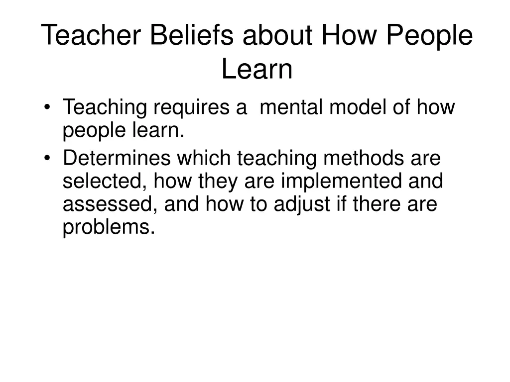 teacher beliefs about how people learn teaching