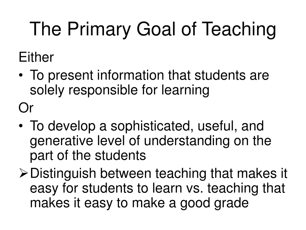 the primary goal of teaching