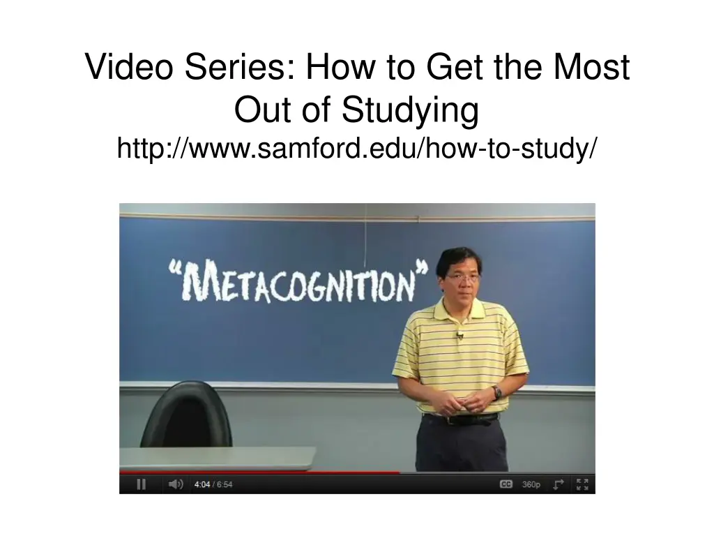 video series how to get the most out of studying