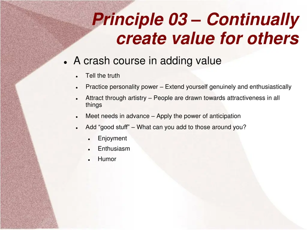 principle 03 continually create value for others