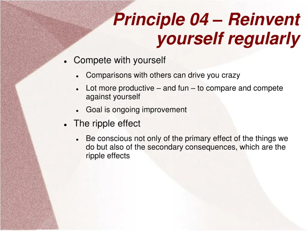 principle 04 reinvent yourself regularly 3