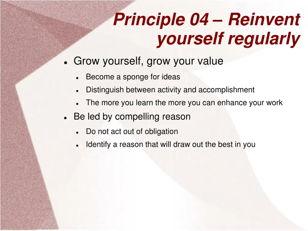 principle 04 reinvent yourself regularly