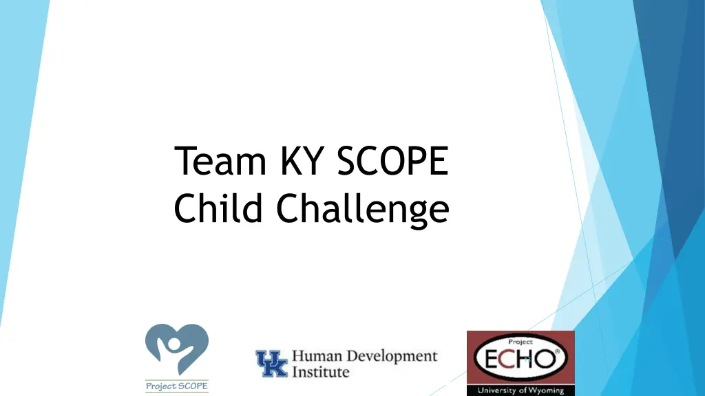 team ky scope child challenge