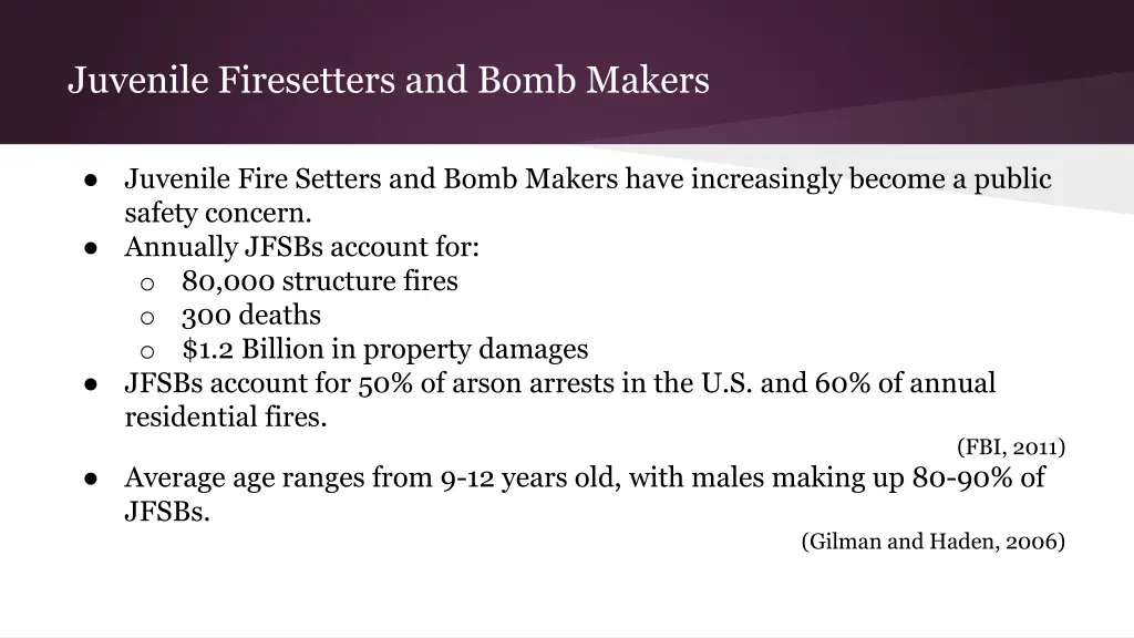 juvenile firesetters and bomb makers