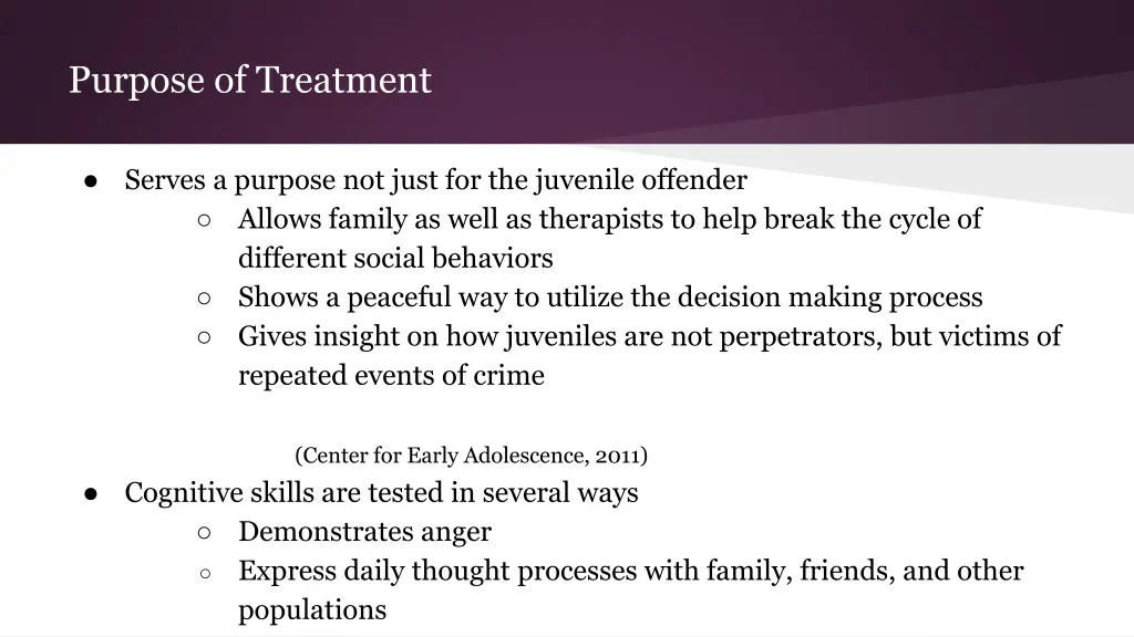 purpose of treatment