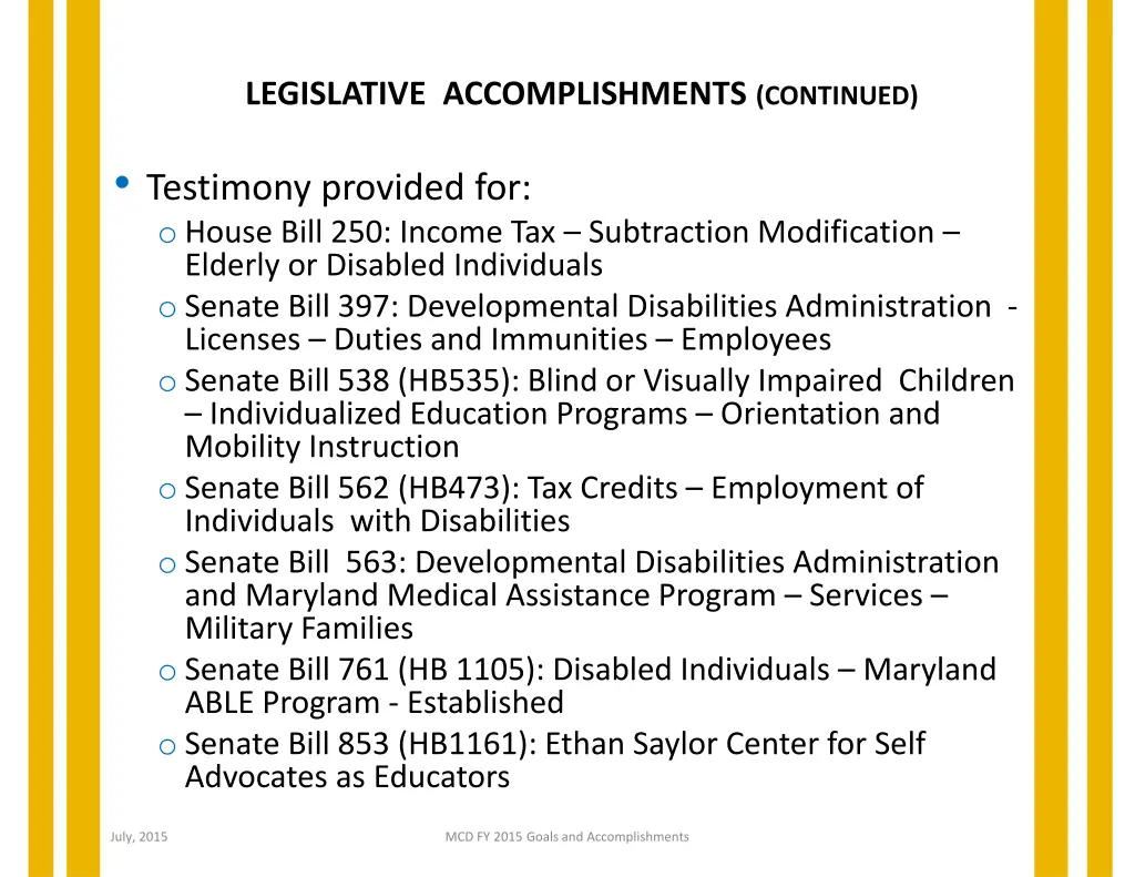 legislative accomplishments continued