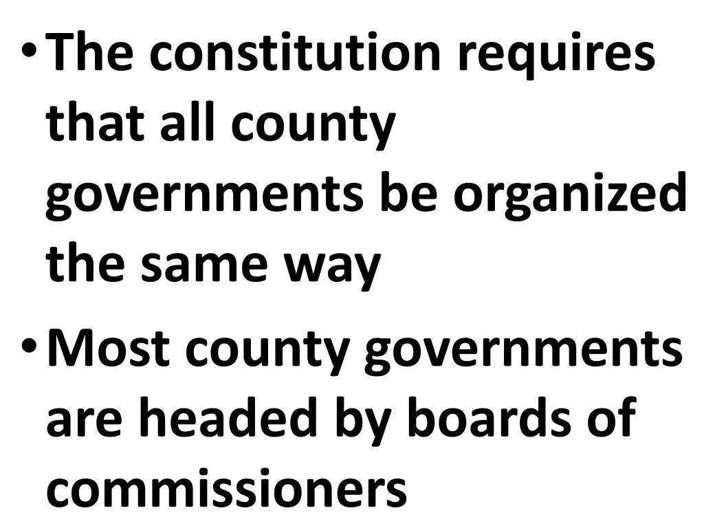 the constitution requires that all county