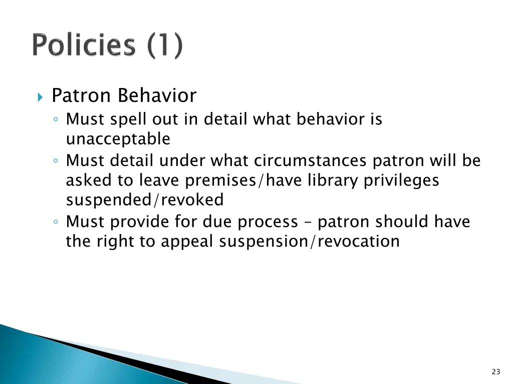 patron behavior must spell out in detail what