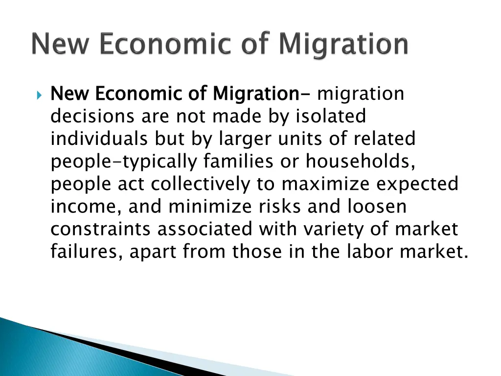 new economic of migration decisions are not made