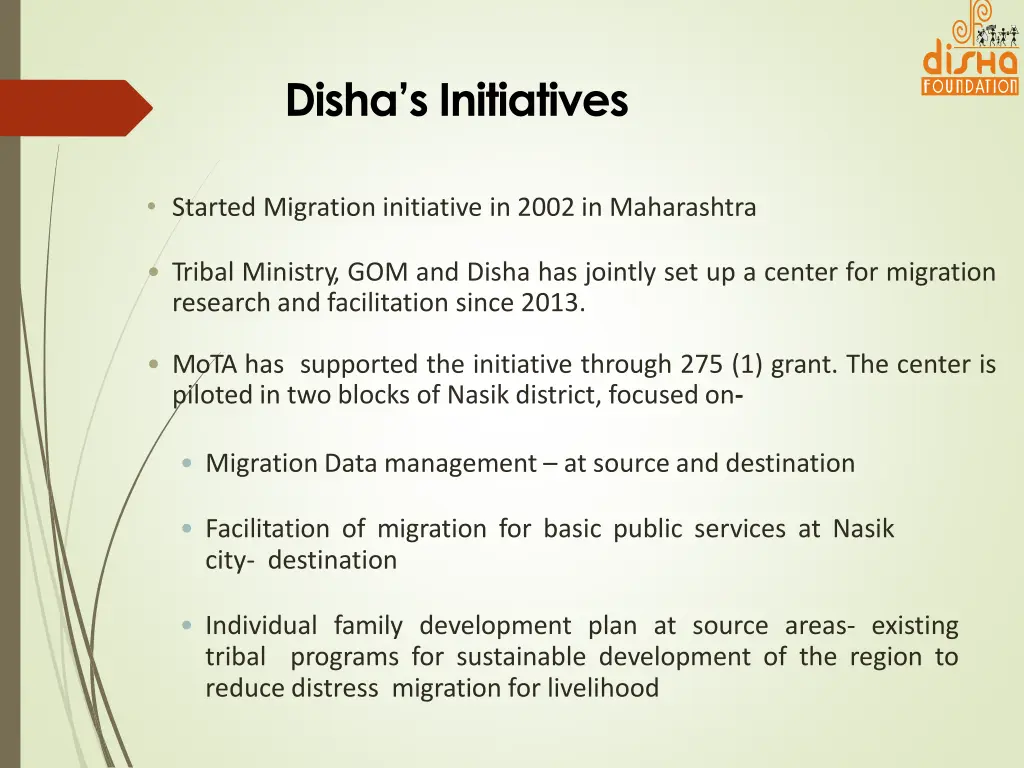 disha s initiatives