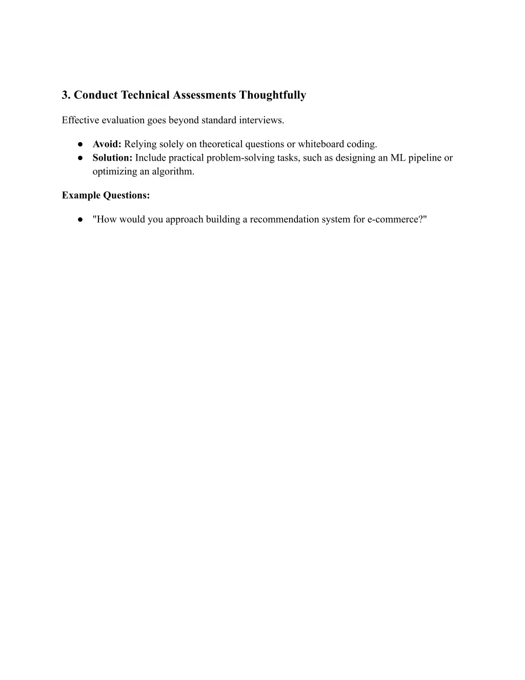 3 conduct technical assessments thoughtfully