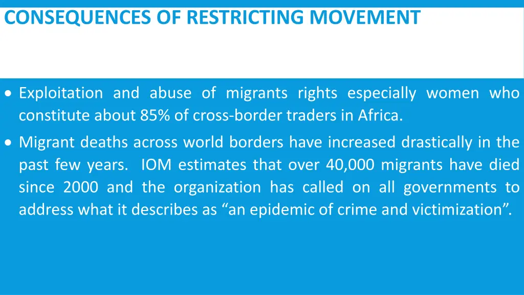 consequences of restricting movement