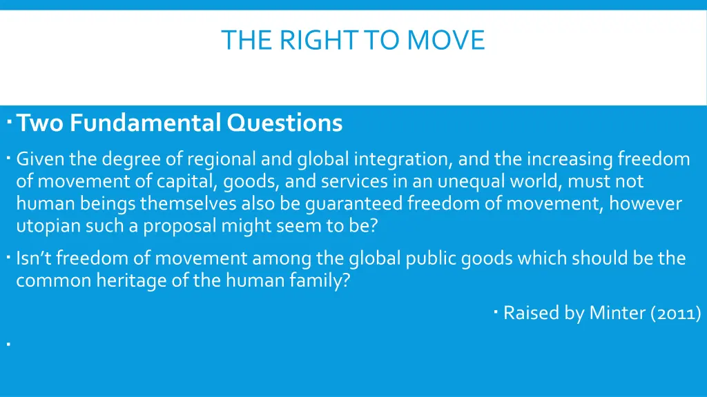 the right to move