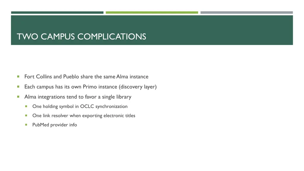 two campus complications