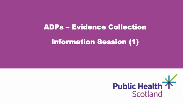 adps adps evidence collection evidence collection