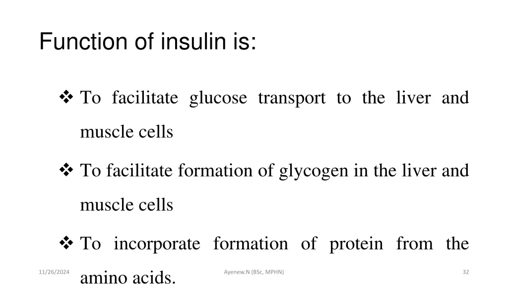 function of insulin is