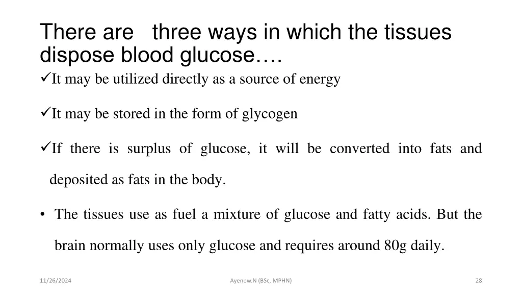 there are three ways in which the tissues dispose