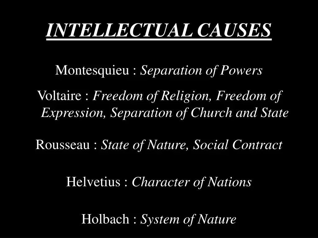 intellectual causes