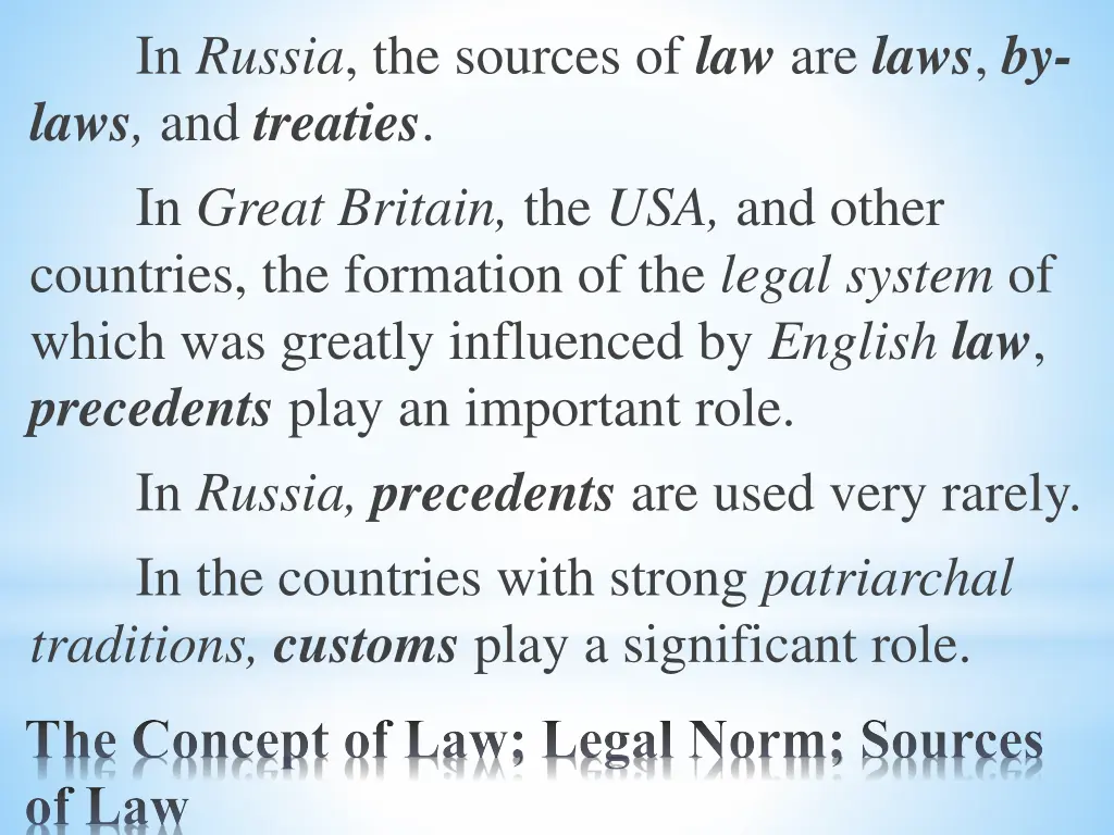 in russia the sources of law are laws by laws