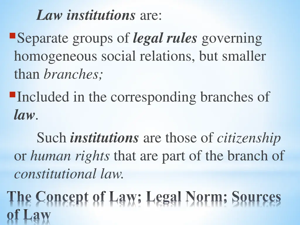 law institutions are separate groups of legal