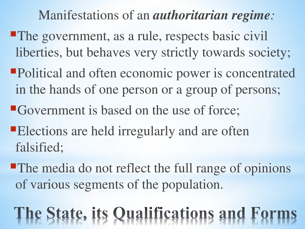 manifestations of an authoritarian regime