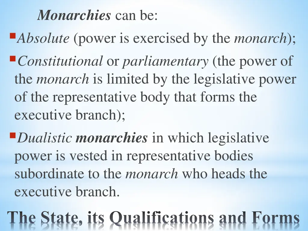 monarchies can be absolute power is exercised