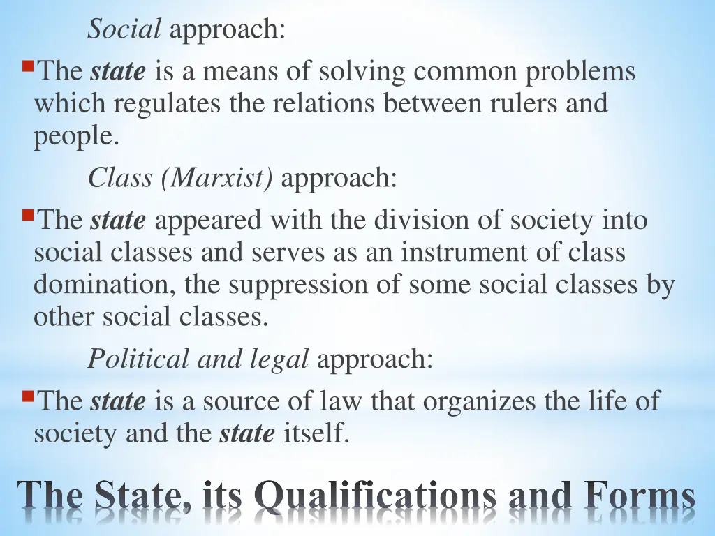 social approach the state is a means of solving