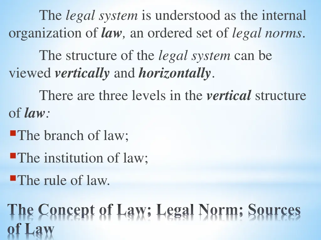 the legal system is understood as the internal