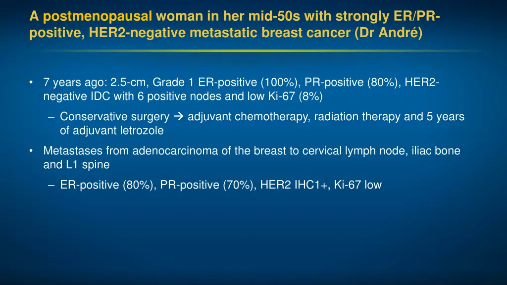 a postmenopausal woman in her mid 50s with