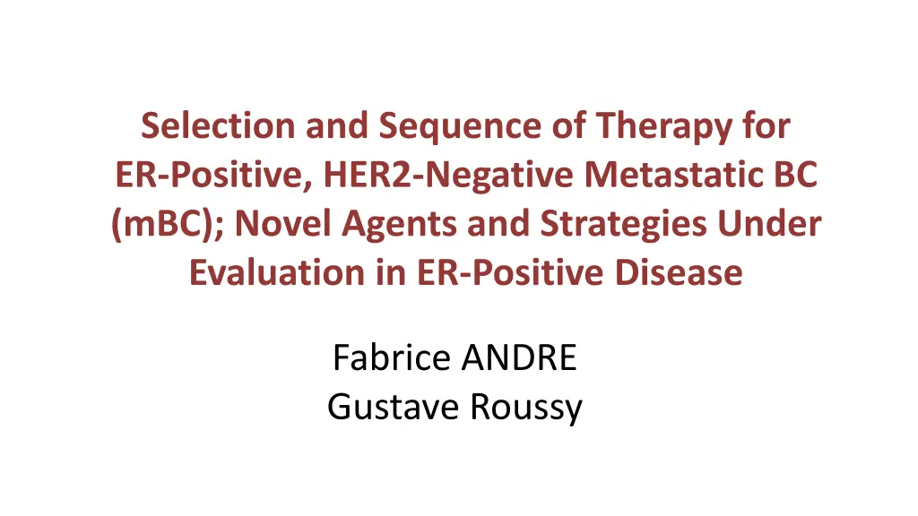 selection and sequence of therapy for er positive