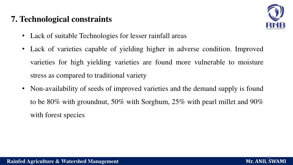 7 technological constraints