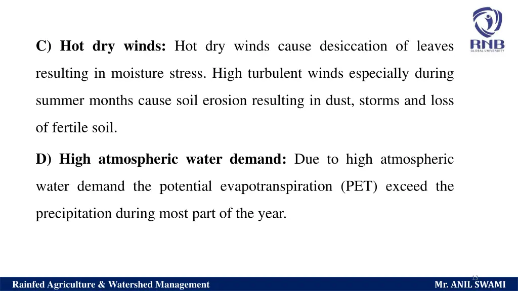 c hot dry winds hot dry winds cause desiccation