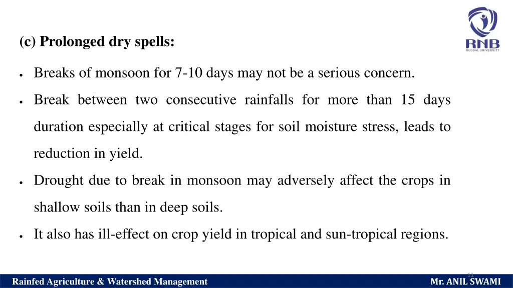 c prolonged dry spells