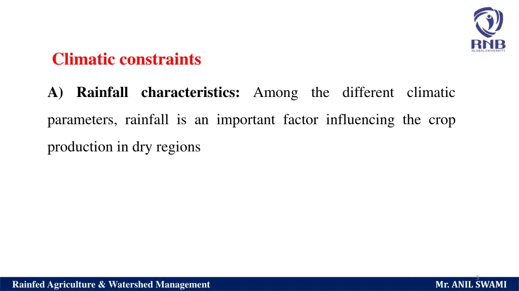 climatic constraints