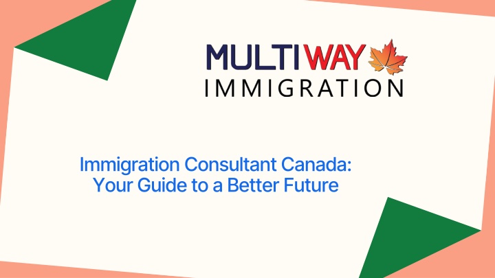 immigration consultant canada your guide