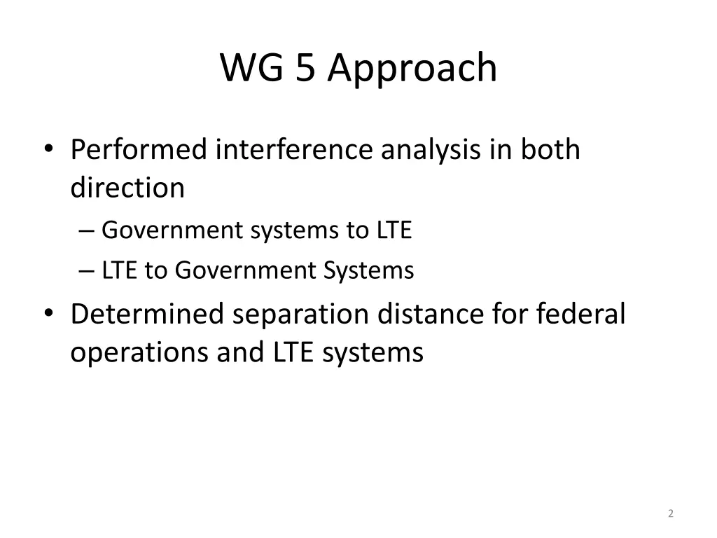 wg 5 approach