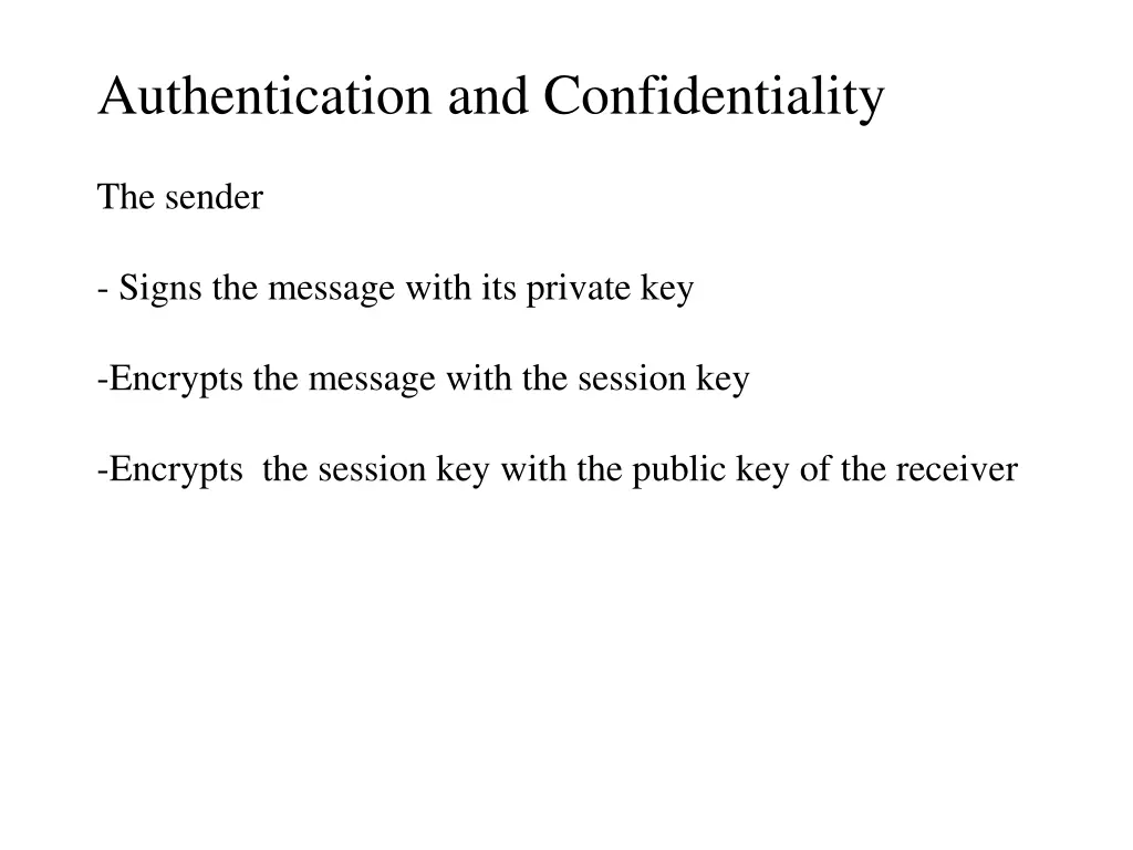 authentication and confidentiality