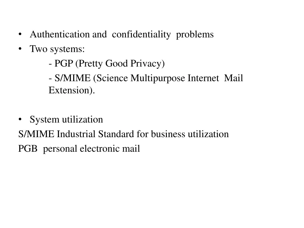 authentication and confidentiality problems