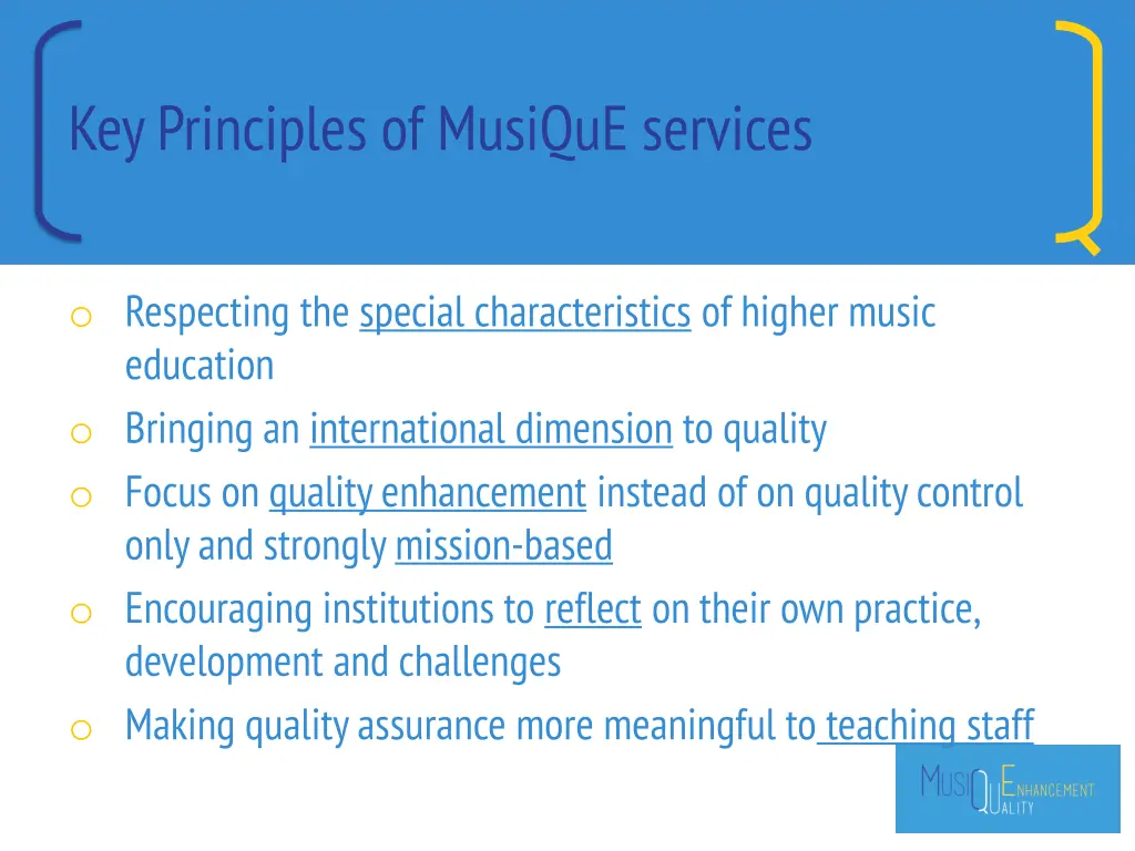 key principles of musique services